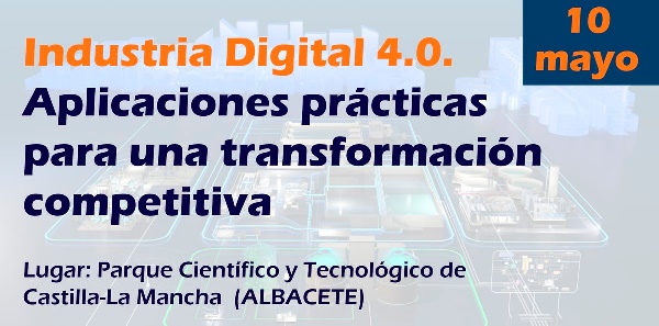 ABRIMOS LA JORNADA INDUSTRIA DIGITAL 4.0