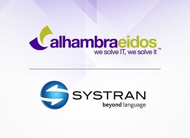 Alhambra-Eidos anuncia una nueva alianza con Systran para ofrecer soluciones 360º en torno al procesamiento del lenguaje natural