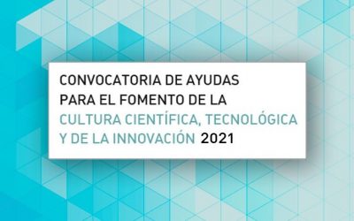 Ayudas para la cultura científica, tecnológica y de la innovación 2021