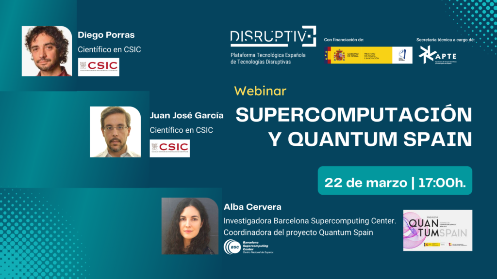 Webinar sobre supercomputación y Quatum Spain en DISRUPTIVE
