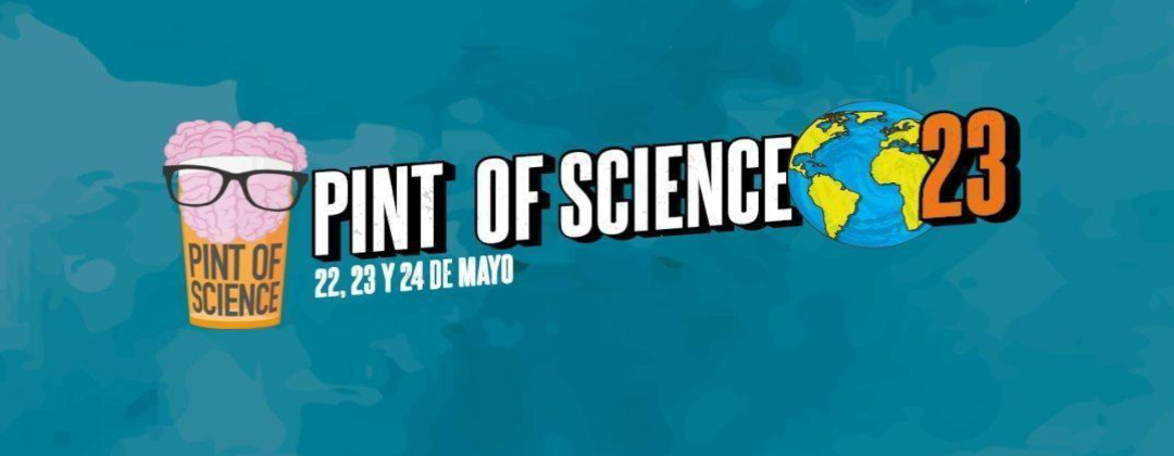 Regresa Pint of Science 2023 con la colaboración del PCTCLM