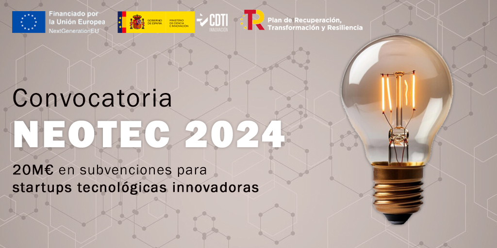 El CDTI Innovación lanza la nueva convocatoria NEOTEC 2024